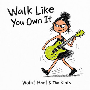 Walk Like You Own It cover artwork